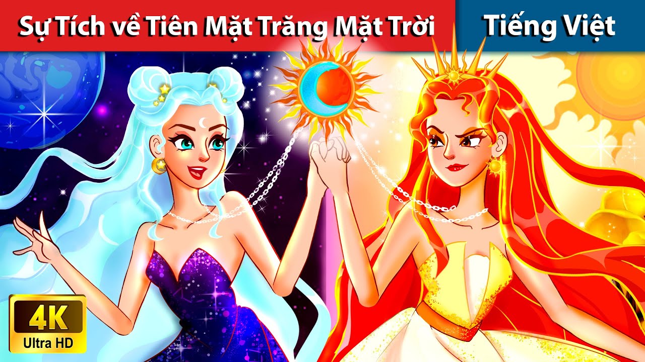 Sự Tích về Tiên Mặt Trăng Mặt Trời Truyện Cổ Tích Việt Nam | WOA ...