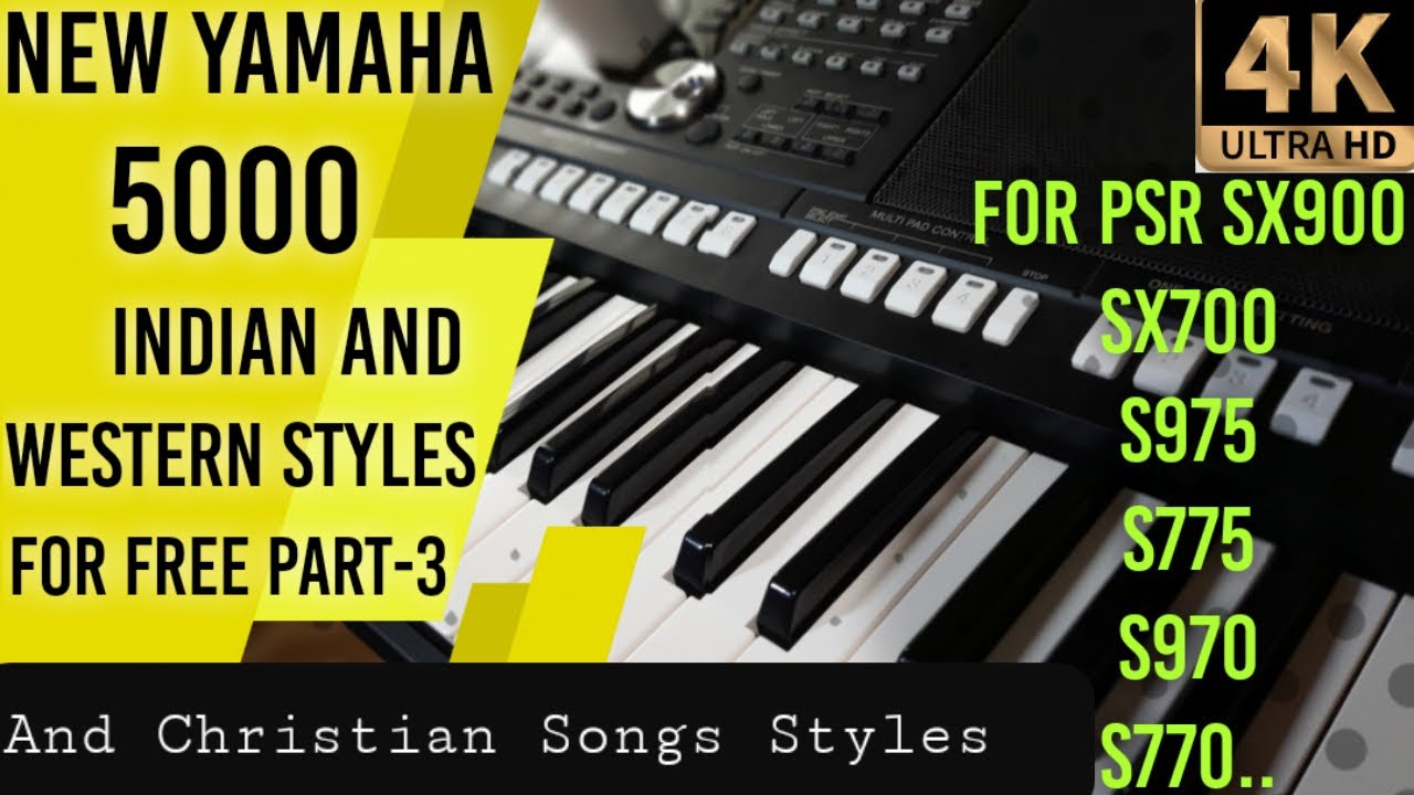 latest indian styles for yamaha keyboard free download