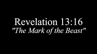 Revelation 13:16: The Dark Future of the Beast’s Mark