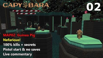 Doom II: Capybara - MAP02: Guinea Pig - Nefarious! 100% (UV-max)