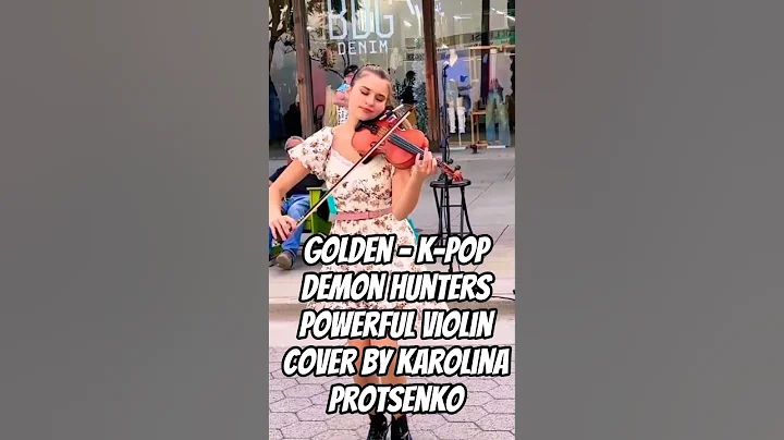 Golden - K-Pop Demon Hunters | Powerful Violin Cover by Karolina Protsenko