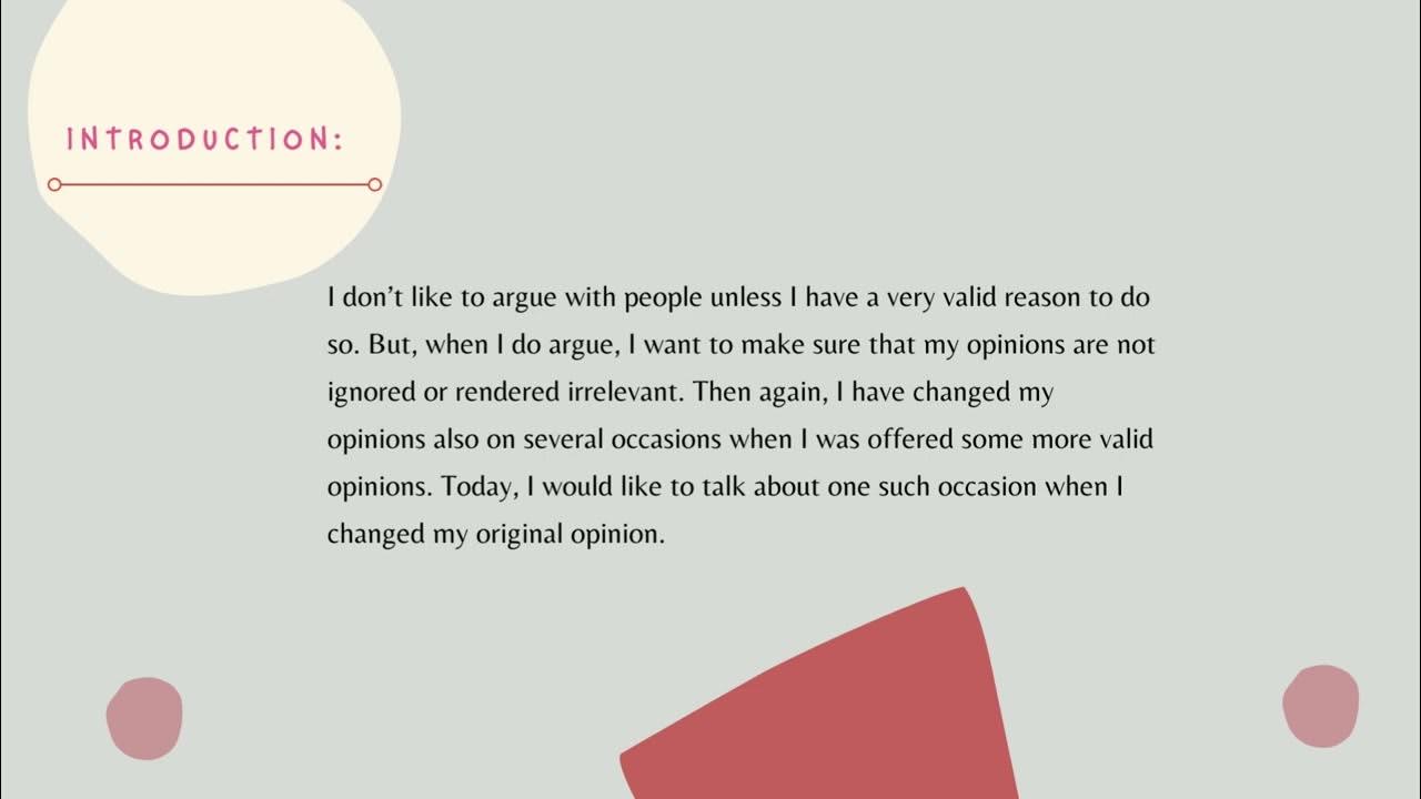 Describe a time when you changed your opinion YouTube