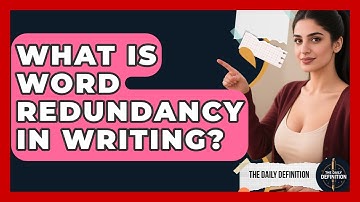 What Is Word Redundancy In Writing? - The Daily Definition