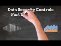 Data Security Controls Part 1: Frameworks