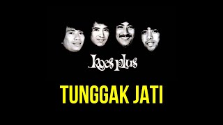 Koes Plus - Tunggak Jati