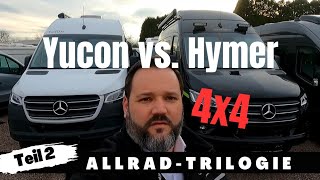 Welcher ist besser? Vergleich Mercedes Allrad Camper Yucon vs Hymer - Allrad-Trilogie 2/3