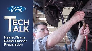 transmission cooler heated flusher preparation | ford tech talk