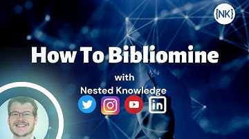 How to Bibliomine with Nested Knowledge
