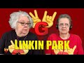 2RG REACTION: LINKIN PARK - IN THE END - Two Rocking Grannies!