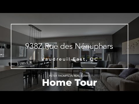 Home Tour - 938Z Rue des Nénuphars, Vaudreuil East, QC