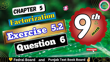 Class 9th Math || Chapter 5, Exercise 5.2, Question 6 ||@Educatoryhub