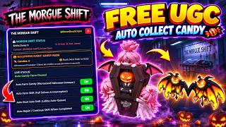 [FREE UGC] The Morgue Shift OP SCRIPT (AUTO COLLECT CANDY) | *PASTEBIN* screenshot 5