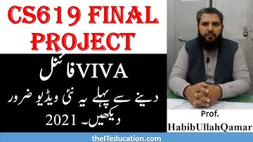 CS619 Final Viva Preparation 2021 | What questions should be prepared
