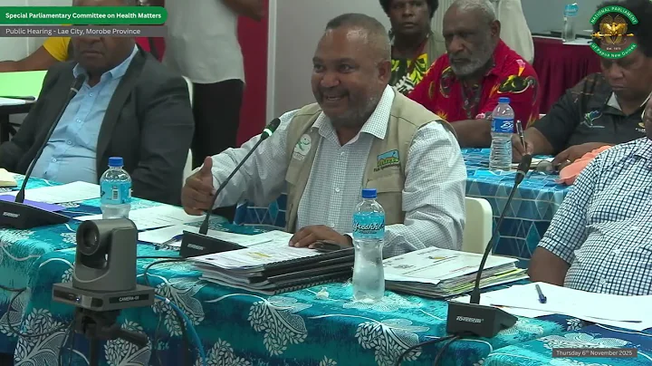 Public Hearing - Special Parliamentary Committee on Health Matters, Lae, Day 1