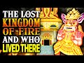 Kingdom of fire inhabited by an unknown race  gossip bytes