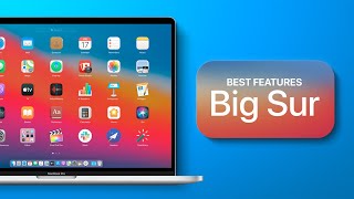 11 Best macOS 11 Big Sur Features You NEED to Know!