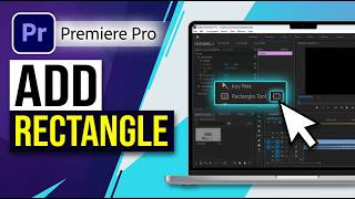 How to Add Rectangle in Premiere Pro 2026 (Step by Step) Profile