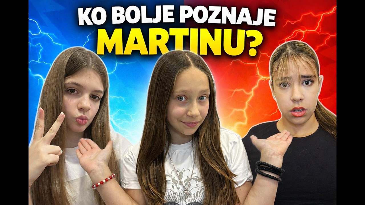 KO BOLJE POZNAJE MARTINU