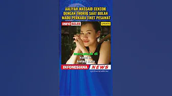 BERITA ARTIS | Aaliyah Massaid Cekcok Dengan Thoriq Saat Bulan Madu Perkara Tiket Pesawat thumbnail