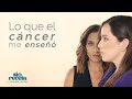 LO QUE EL CÁNCER ME ENSEÑÓ- Sin Receta Ep.03