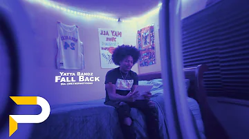 Yatta Bandz - Fallback | Dir. @WETHEPARTYSEAN