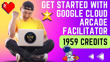 How to Get Credits to get started with google cloud  Arcade facilitator program 2023