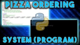 Pizza Ordering Program (System) | Python | Download