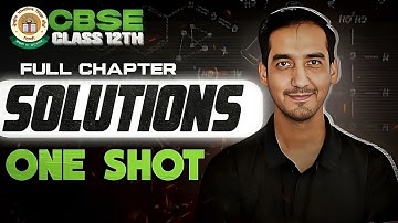 Solutions Detailed Oneshot + PYQ Chapter 1 Class 12 Chemistry CBSE 2026  #cbse.