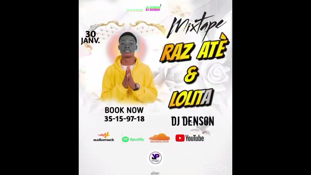 Mixtape Raz atè and Lolita Dj Denson Mix Haiti🇭🇹🇭🇹numéro tel: 35-15-97-18  41-13-86-78 39-94-54-64🚀