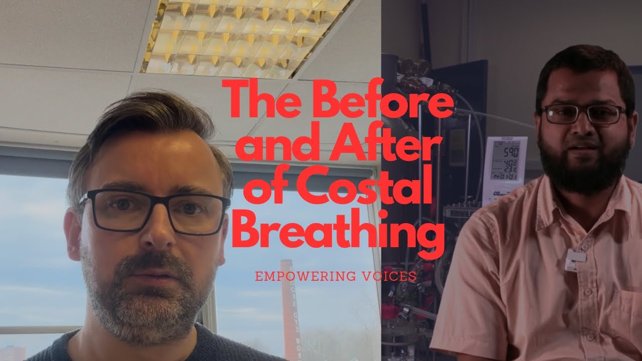 The Before and After of Costal Breathing - Empowering Voices