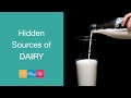 Hidden Sources of Milk and Dairy 🥛