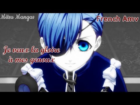 French Amv  La Gloire  mes genoux  Sped Up Ciel Phantomhive HD