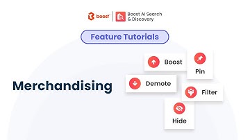 How to use Merchandising | Tutorial | Boost AI Search & Discovery by Boost Commerce