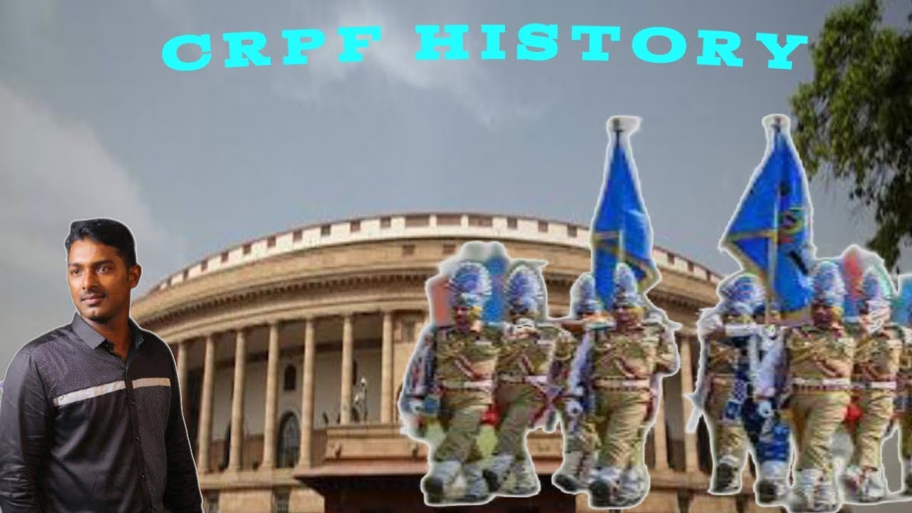 CRPF HISTORY | THE PEACE KEEPERS OF NATION | LARGEST PARAMILITARY FORCE IN ASIA | CAPF |