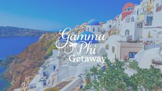 Gamma Phi Getaway 2027: Greece