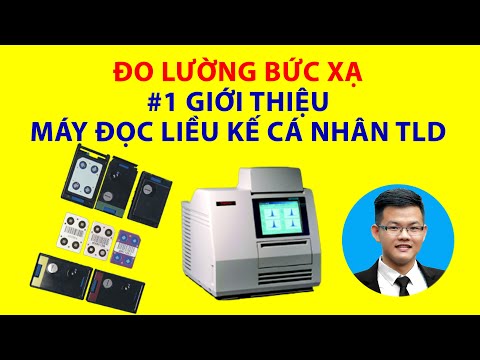 Video: Thiết bị đo liều lượng-phóng xạ: đánh giá. Nguyên lý hoạt động của liều kế và máy đo bức xạ