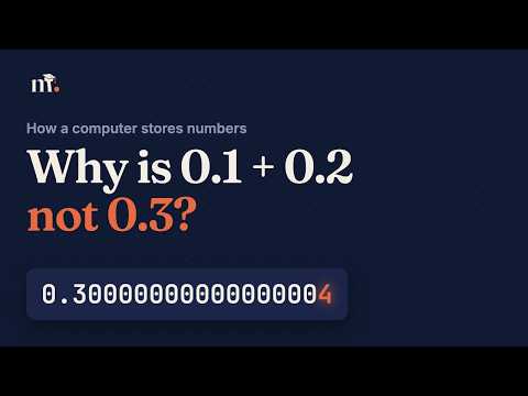 How a computer stores numbers, and why 0.1 + 0.2 is not 0.3