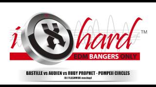 Download Lagu BASTILLE vs AUDIEN vs RUBY PROPHET - POMPEII CIRCLES (DJ FLASHMOB mashup) MP3