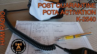 Post Quarantine POTA K2540: Contacts With Some of the YouTubers Bunch of Amateur Radio!