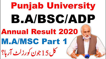 BA/BSC/ADP Part 1 & 2 Annual Exams Result 2020 MA/MSC Part 1 Result 2020 Punjab University Tomorrow