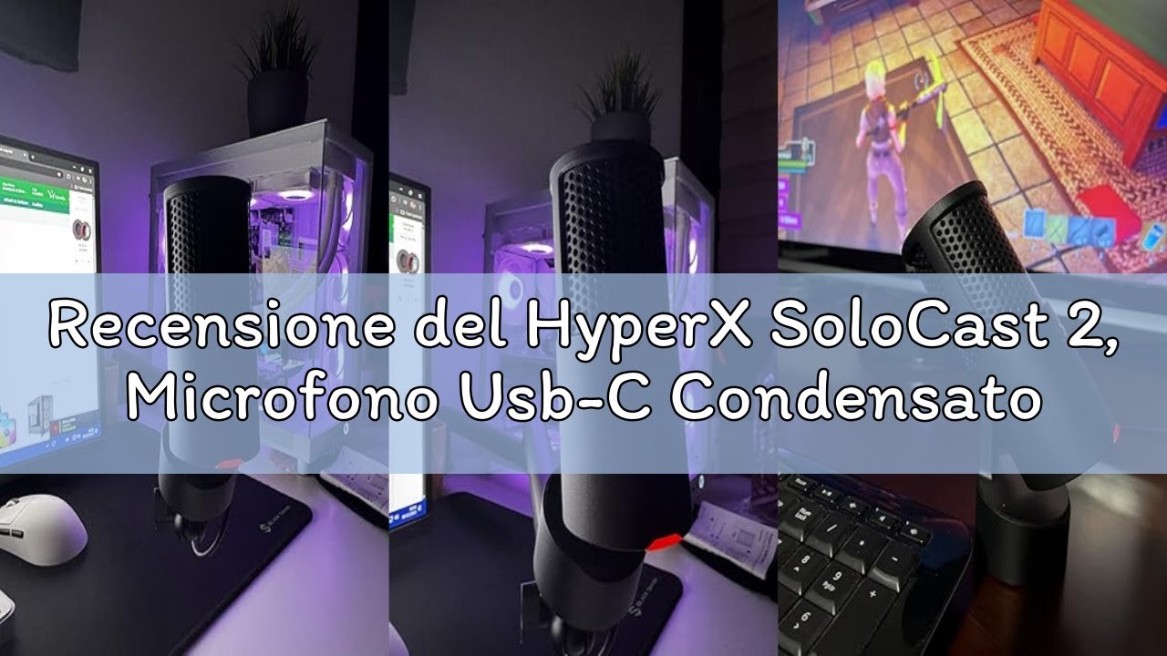 Recensione del HyperX SoloCast 2, Microfono Usb-C Condensatore per Gaming, Streaming, Podcast, Compa