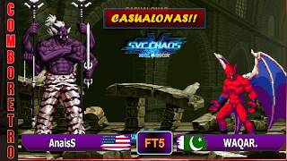 [Casualonas en la SVC Chaos FT5] AnaisS vs W A Q A R #svc_chaos