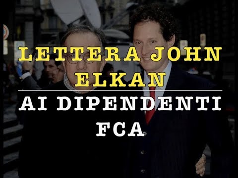 Lettera John Elkan dipendenti FCA (Marchionne)