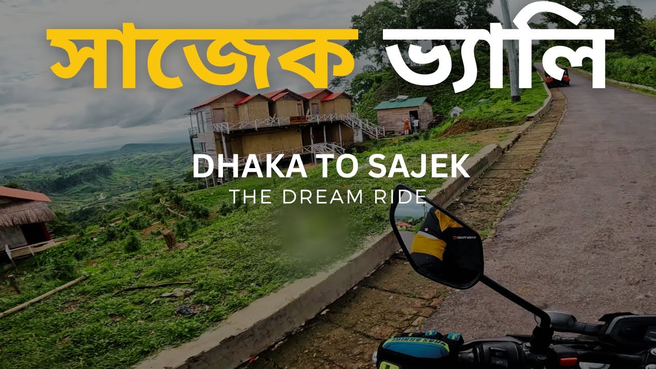 Dhaka To Sajek Valley | Bike Tour | Complete Guide To Ride To Sajek 2023 | FZS V3 | Part One |