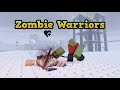 I became zombie in combat warriors 