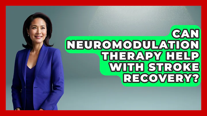 Can Neuromodulation Therapy Help With Stroke Recovery? - The Health Brief