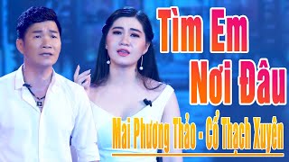 Em Gái Xinh Đẹp Hát Trích Đoạn Tìm Em Nơi Đâu Nghe Nát Lòng - Mai Phương Thảo ft Cổ Thạch Xuyên