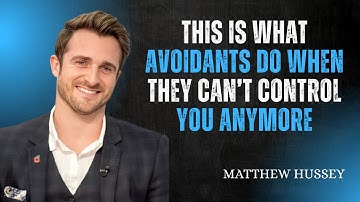This Is What AVOIDANTS Do When They Can’t CONTROL You Anymore💥🧠 | Matthew Hussey Relationship Truths