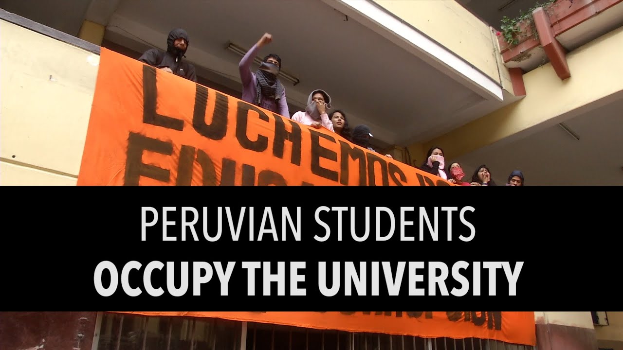 Peruvian Students Occupy the University