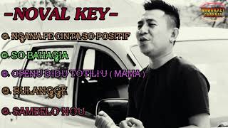 Pop manado gorontalo full album kompilasi - Noval Key - (Official Musik) @YouTube